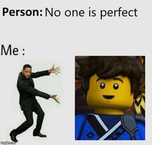 corrections must be made... | image tagged in ninjago,jay | made w/ Imgflip meme maker