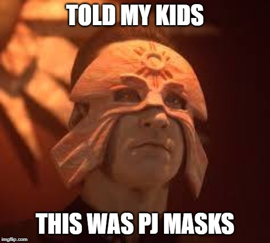 PJ Masks: TNG | TOLD MY KIDS; THIS WAS PJ MASKS | image tagged in data,star trek | made w/ Imgflip meme maker