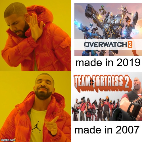 Drake Hotline Bling | made in 2019; made in 2007 | image tagged in memes,drake hotline bling | made w/ Imgflip meme maker