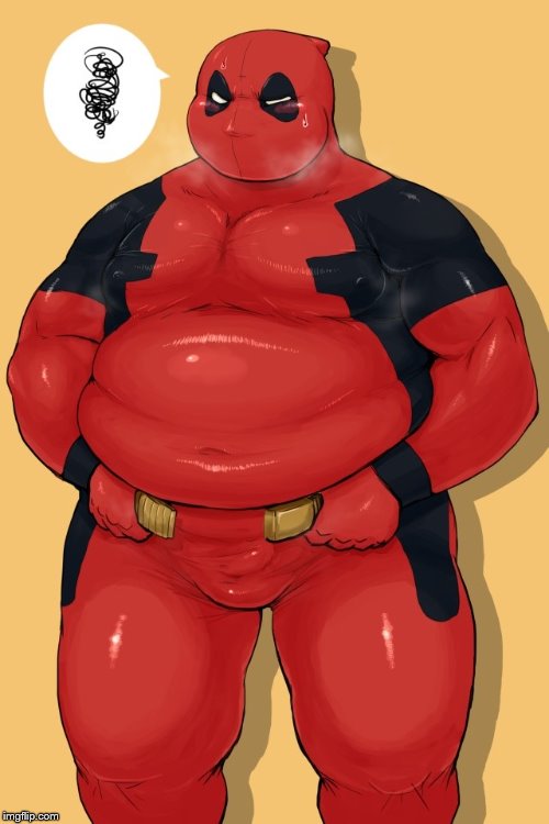 fat deadpool | image tagged in fat deadpool | made w/ Imgflip meme maker