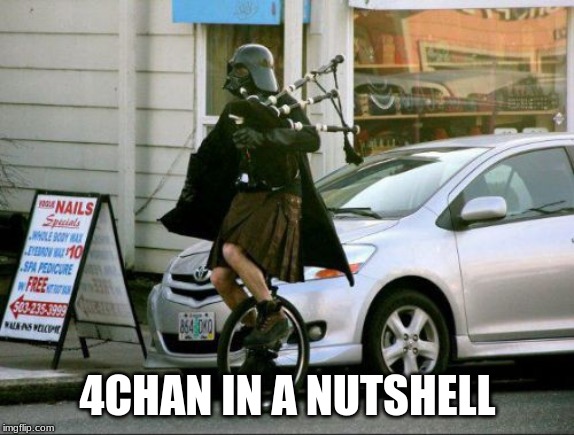 Invalid Argument Vader | 4CHAN IN A NUTSHELL | image tagged in memes,invalid argument vader | made w/ Imgflip meme maker