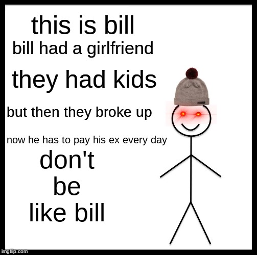 be like bill online dating