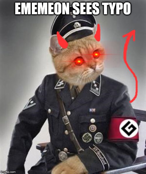 Grammar Nazi Cat | EMEMEON SEES TYPO | image tagged in grammar nazi cat | made w/ Imgflip meme maker