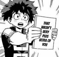 High Quality That wan't very plus ultra of you Blank Meme Template