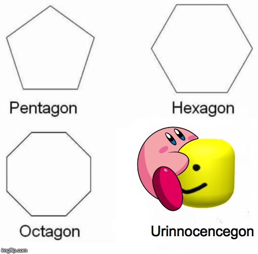 Vertebrates Over Reaching Eaters | Urinnocencegon | image tagged in memes,pentagon hexagon octagon | made w/ Imgflip meme maker