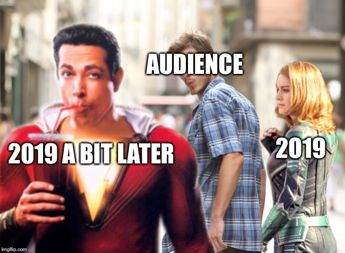 Distracted Captain Marvel Fan | AUDIENCE; 2O19; 2019 A BIT LATER | image tagged in distracted captain marvel fan | made w/ Imgflip meme maker
