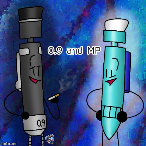 0.9 and MP. Two object characters I made a week ago | image tagged in oc,drawing,art | made w/ Imgflip meme maker