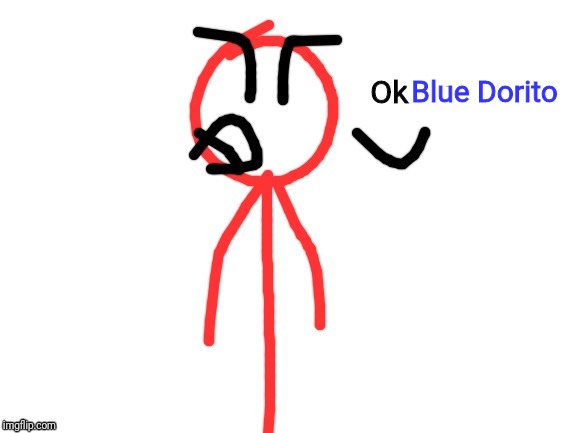 Ok Boomer | Blue Dorito | image tagged in ok boomer | made w/ Imgflip meme maker