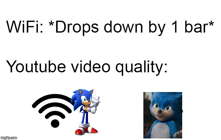 wifi drops sonic | image tagged in wifi drops | made w/ Imgflip meme maker