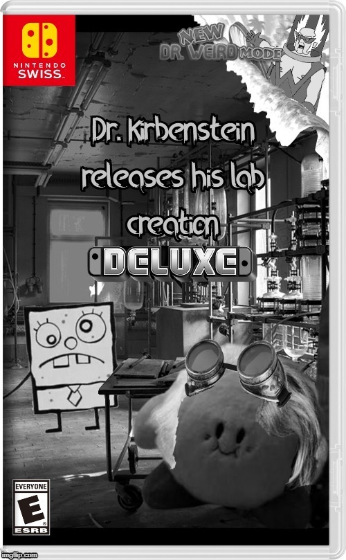 Dr. Kirbenstein releases his Monster DELUXE | image tagged in kirby,nintendo switch | made w/ Imgflip meme maker