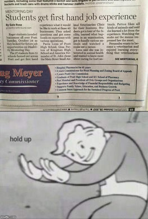 That's Some Serious Mentoring! | image tagged in fallout hold up | made w/ Imgflip meme maker