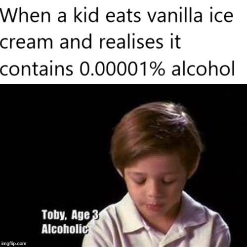 image tagged in alcoholic,young,ice cream,vanilla | made w/ Imgflip meme maker