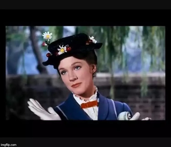 Mary Poppins slow clap | image tagged in mary poppins slow clap | made w/ Imgflip meme maker