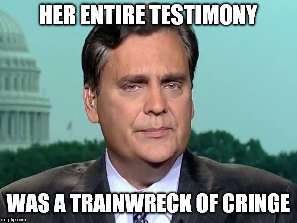 HER ENTIRE TESTIMONY WAS A TRAINWRECK OF CRINGE | made w/ Imgflip meme maker