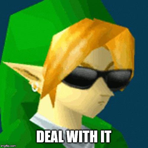 Link Deal With It | DEAL WITH IT | image tagged in link deal with it | made w/ Imgflip meme maker