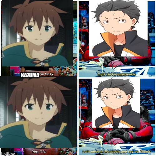 KAZUMA | made w/ Imgflip meme maker