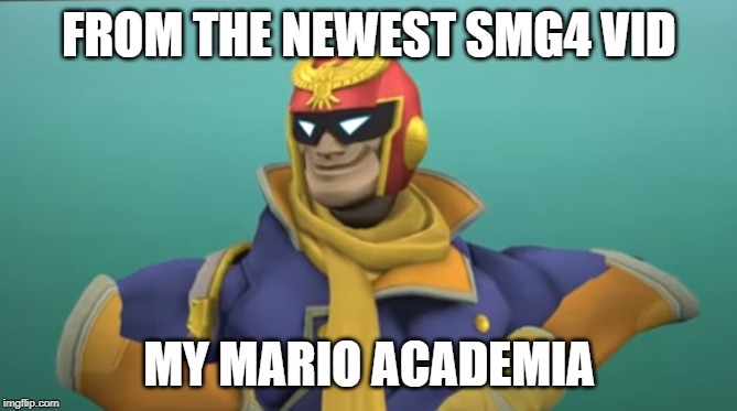 Captain Falcon?!? | FROM THE NEWEST SMG4 VID; MY MARIO ACADEMIA | image tagged in captain falcon | made w/ Imgflip meme maker