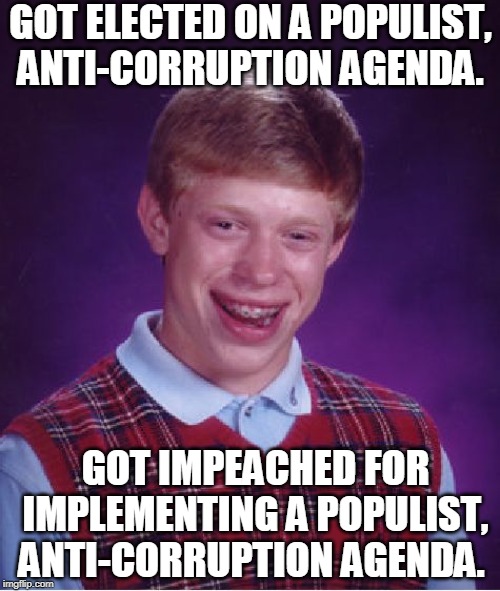 Swamp Luck | GOT ELECTED ON A POPULIST, ANTI-CORRUPTION AGENDA. GOT IMPEACHED FOR IMPLEMENTING A POPULIST, ANTI-CORRUPTION AGENDA. | image tagged in drain the swamp,donald trump,president trump,congress,impeachment,nadler | made w/ Imgflip meme maker