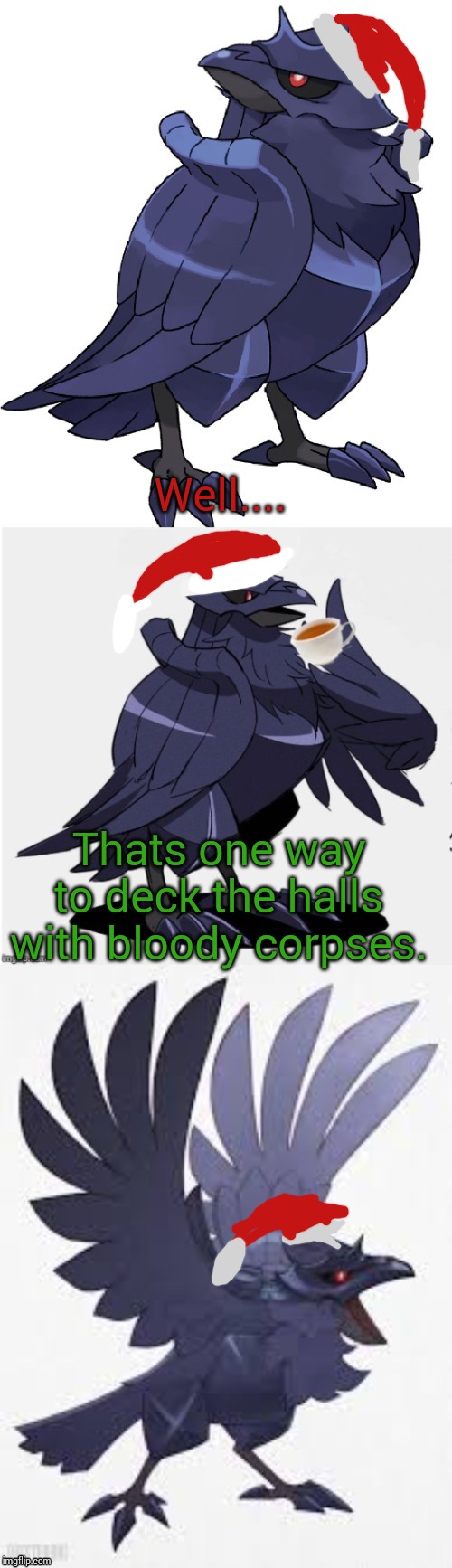 Bad Pun TTDC | Well.... Thats one way to deck the halls with bloody corpses. | image tagged in bad pun ttdc | made w/ Imgflip meme maker