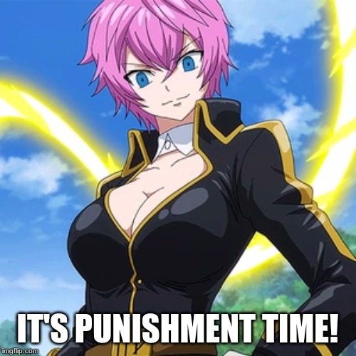 IT'S PUNISHMENT TIME! | made w/ Imgflip meme maker