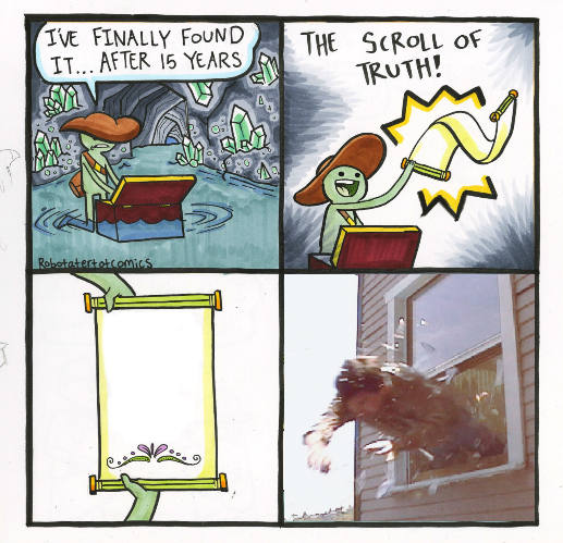 High Quality The Scroll Of Truth Out Of Window Blank Meme Template