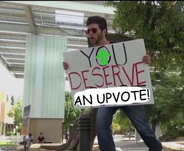 You deserve rape | AN UPVOTE! | image tagged in you deserve rape | made w/ Imgflip meme maker