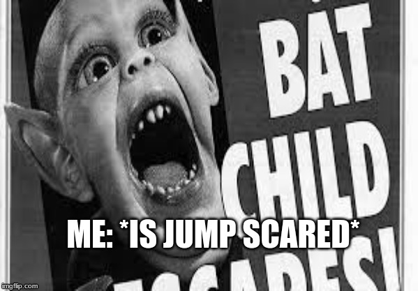ME: *IS JUMP SCARED* | image tagged in face you make robert downey jr | made w/ Imgflip meme maker