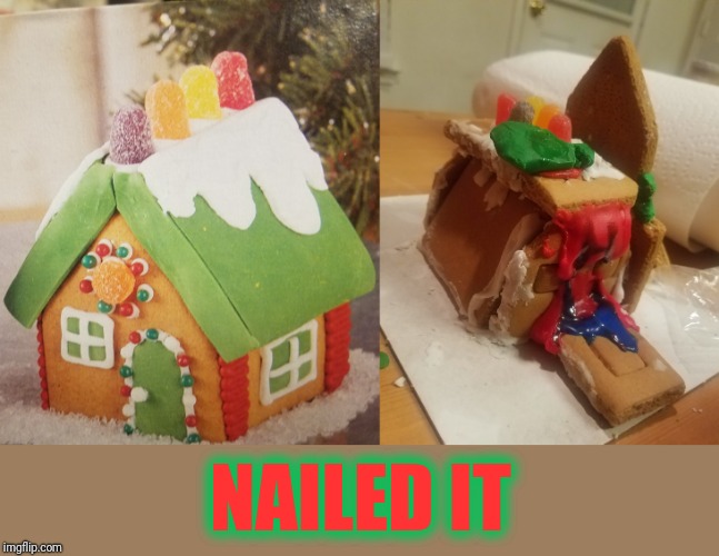 My 4 year old's masterpiece | NAILED IT | image tagged in gingerbread,house,nailed it | made w/ Imgflip meme maker