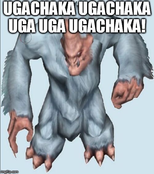 UGACHAKA UGACHAKA UGA UGA UGACHAKA! | made w/ Imgflip meme maker