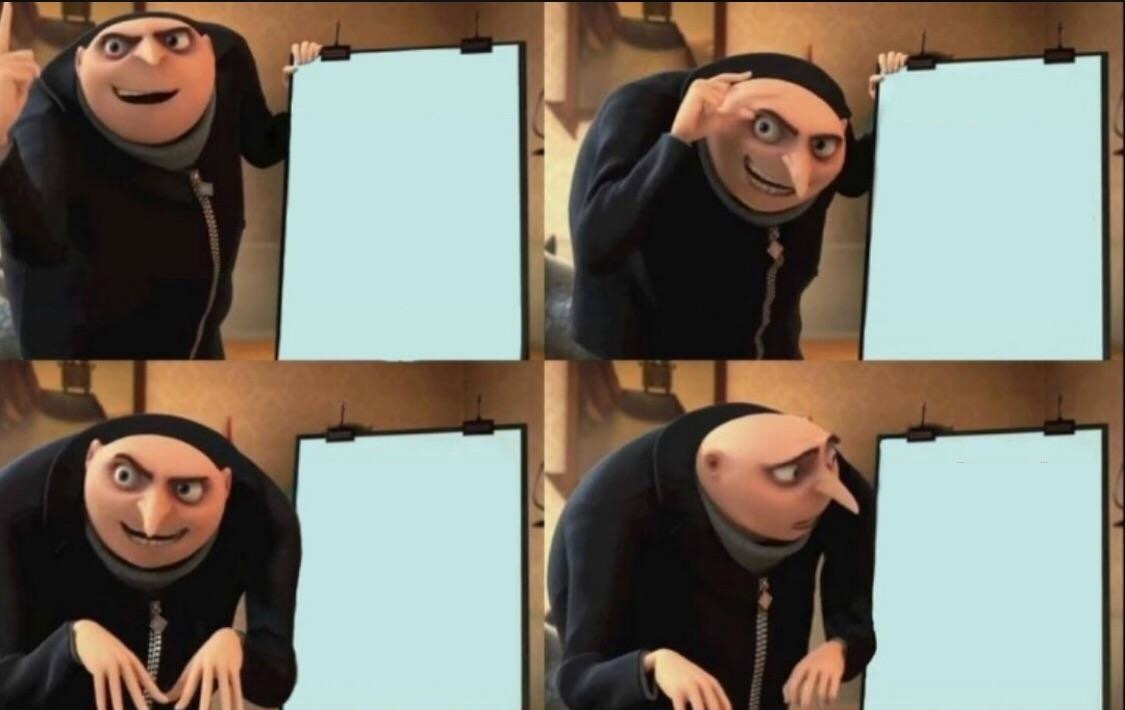 High Quality Gru thinking about his life choices Blank Meme Template