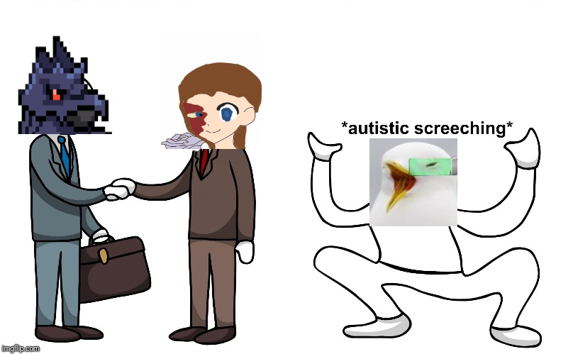 Scout the Kittiwake in a nutshell | image tagged in autistic screeching,in a nutshell,ocs | made w/ Imgflip meme maker
