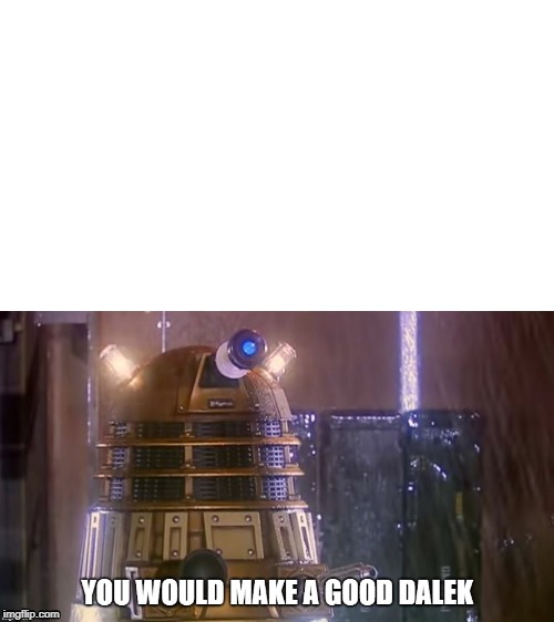 Good Dalek Blank Meme Template
