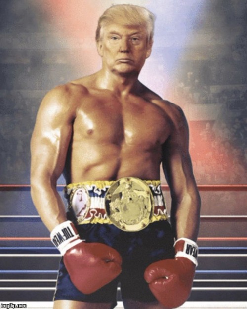 trump rocky balboa | image tagged in trump rocky balboa | made w/ Imgflip meme maker