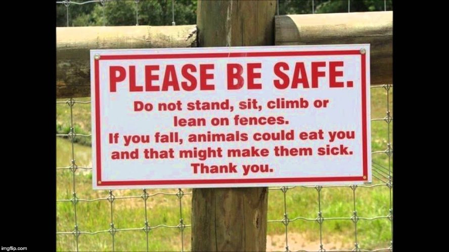 Best. Sign. Ever. | image tagged in stupid signs,animals,eating,don't do it | made w/ Imgflip meme maker