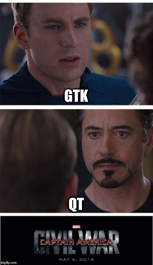 Marvel Civil War 1 Meme |  GTK; QT | image tagged in memes,marvel civil war 1 | made w/ Imgflip meme maker