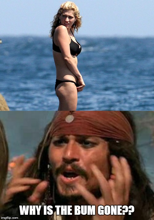 There's flat ass, and then there's NO ass. | WHY IS THE BUM GONE?? | image tagged in why is the rum gone,memes,flat ass | made w/ Imgflip meme maker