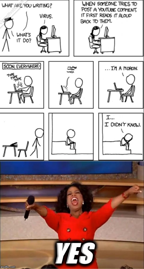 YES | image tagged in memes,oprah you get a | made w/ Imgflip meme maker