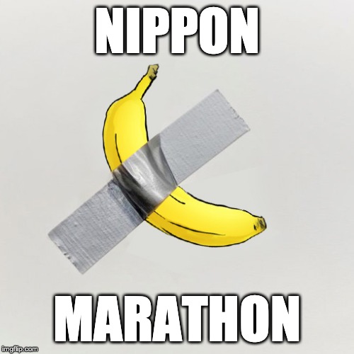 THIS IS NIPPON MARATHON | NIPPON; MARATHON | image tagged in nippon marathon,indie games,art,fruit,banana,funny | made w/ Imgflip meme maker
