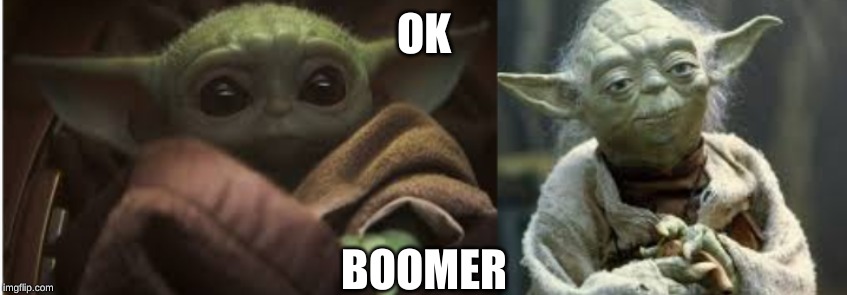 ok boomer | OK; BOOMER | image tagged in lol,hahaha | made w/ Imgflip meme maker