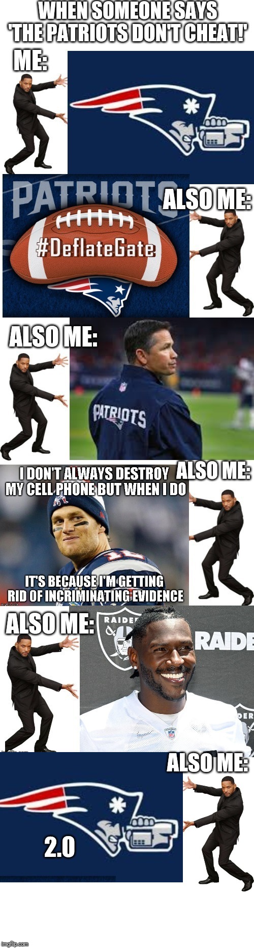 PatriotsAreCheaters2019 |  ALSO ME:; 2.0 | image tagged in tada will smith,new england patriots,cheaters | made w/ Imgflip meme maker