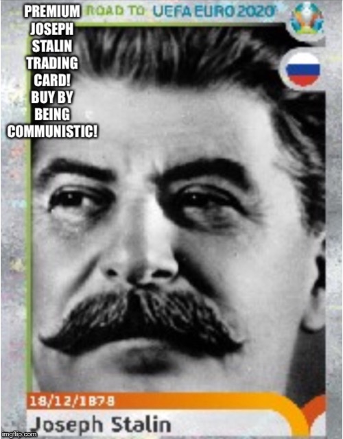 Joseph Stalin Soccer Trading Card | image tagged in joseph stalin soccer trading card | made w/ Imgflip meme maker