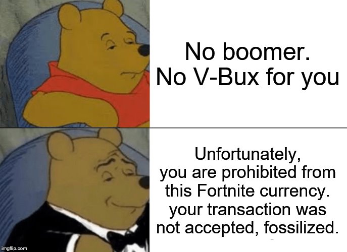 Tuxedo Winnie The Pooh Meme - Imgflip