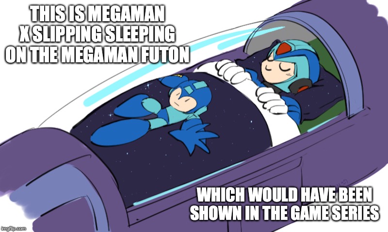 Megaman X With Megaman Futon | THIS IS MEGAMAN X SLIPPING SLEEPING ON THE MEGAMAN FUTON; WHICH WOULD HAVE BEEN SHOWN IN THE GAME SERIES | image tagged in megaman,megaman x,memes,gaming,futon,capsule | made w/ Imgflip meme maker