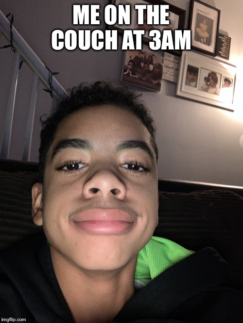 Meme of Spain | ME ON THE COUCH AT 3AM | image tagged in meme of spain | made w/ Imgflip meme maker