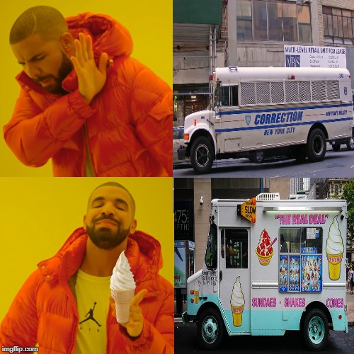 easy choice | image tagged in drake blank,funny memes,ice cream truck,prison,bus | made w/ Imgflip meme maker