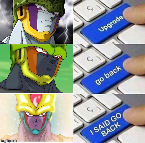 Golden Cell | image tagged in i said go back,dragon ball z,cell | made w/ Imgflip meme maker