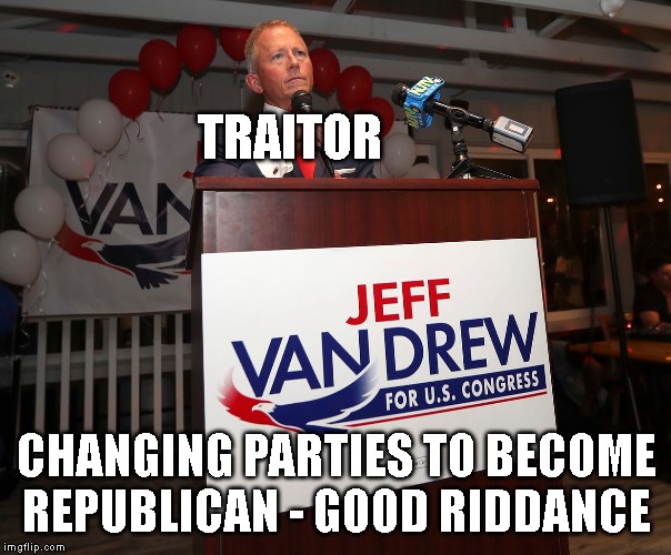 Putting Personal Interests Above Duty to America | TRAITOR; CHANGING PARTIES TO BECOME REPUBLICAN - GOOD RIDDANCE | image tagged in commie,traitor,liar,corrupt,asshole,impeach trump | made w/ Imgflip meme maker