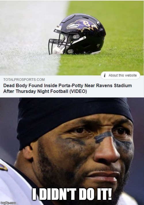 Ray Ray??? | I DIDN'T DO IT! | image tagged in ray ray lewis | made w/ Imgflip meme maker