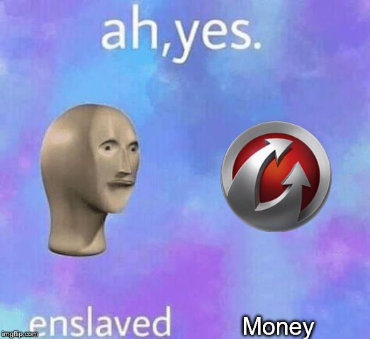 Ah, yes. Enslaved Money | Money | image tagged in ah yes enslaved | made w/ Imgflip meme maker