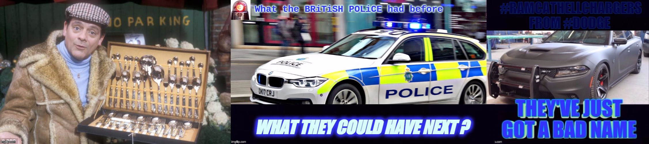 THESE #LOOK MORE UP TO THE #JOB. | image tagged in the great awakening,that would be great,police,uk,prime minister,cars | made w/ Imgflip meme maker